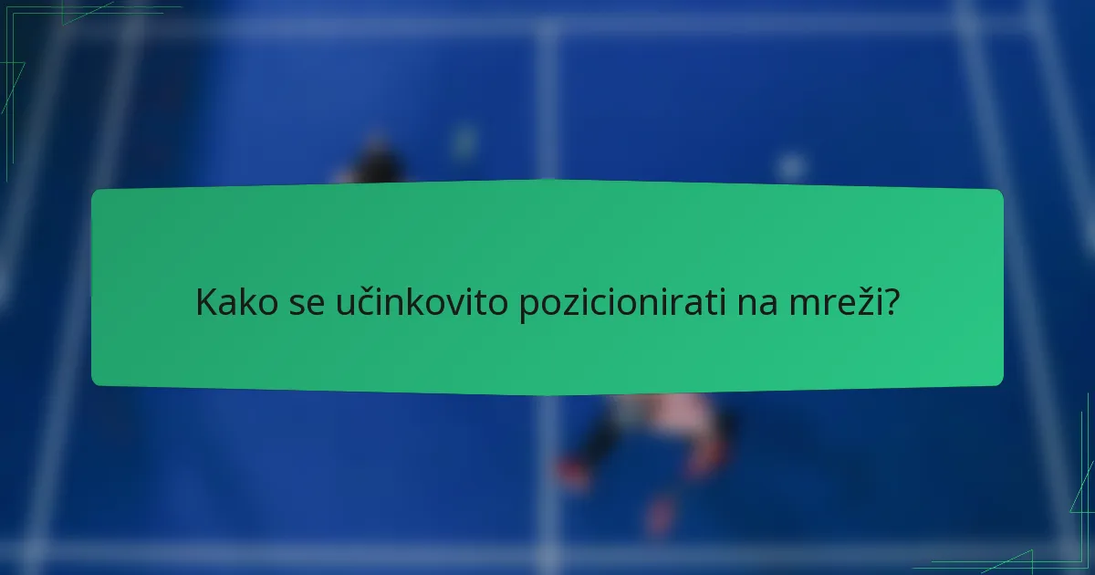 Kako se učinkovito pozicionirati na mreži?